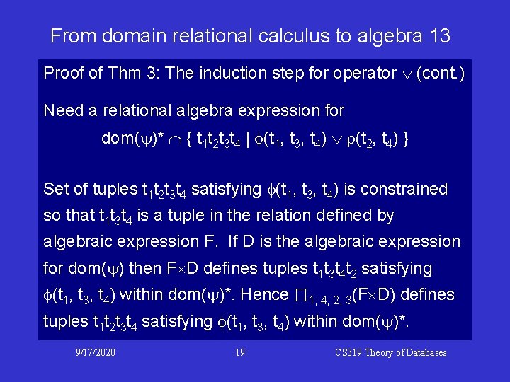 From domain relational calculus to algebra 13 Proof of Thm 3: The induction step