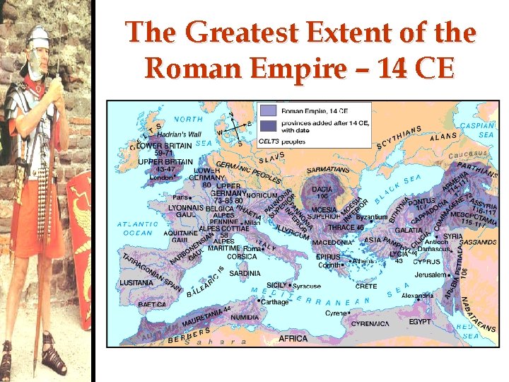 The Greatest Extent of the Roman Empire – 14 CE 