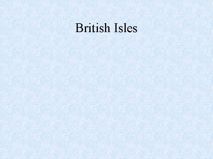 British Isles 