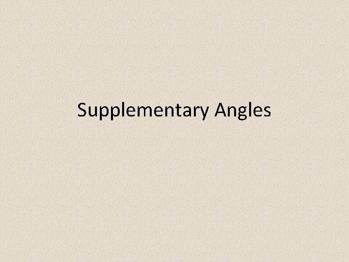 Supplementary Angles 
