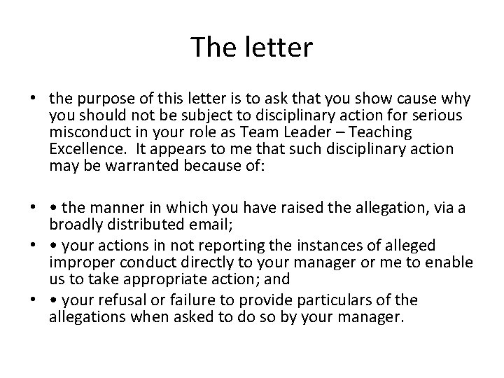 The letter • the purpose of this letter is to ask that you show