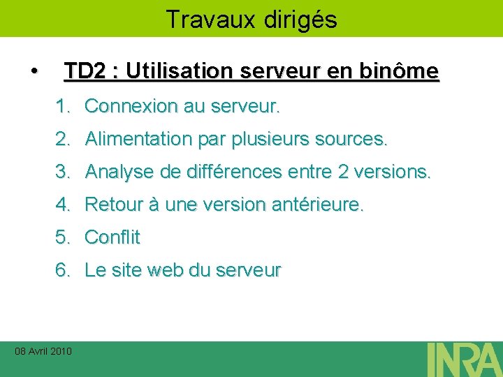 Travaux dirigés • TD 2 : Utilisation serveur en binôme 1. Connexion au serveur.