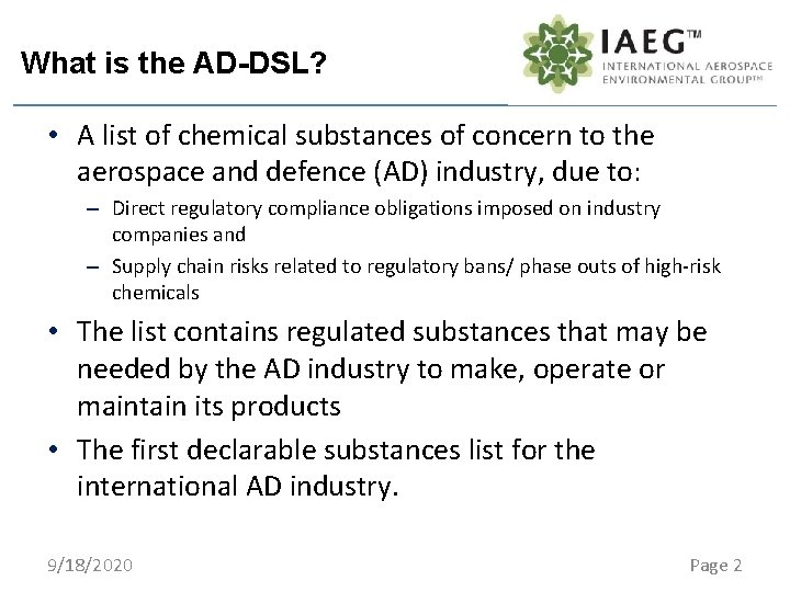 What is the AD-DSL? • A list of chemical substances of concern to the