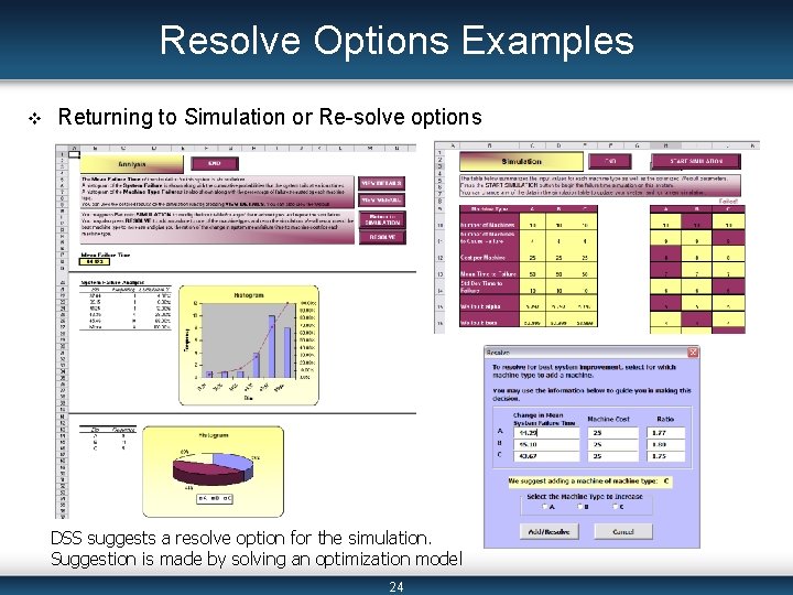 Resolve Options Examples v Returning to Simulation or Re-solve options DSS suggests a resolve