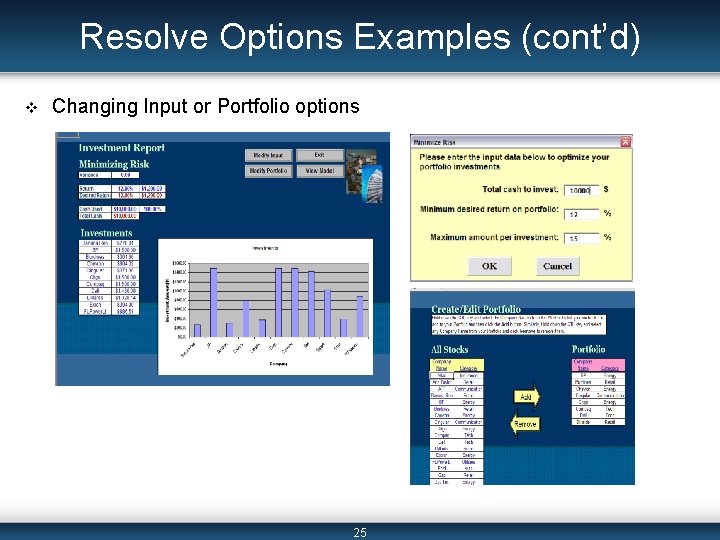 Resolve Options Examples (cont’d) v Changing Input or Portfolio options 25 