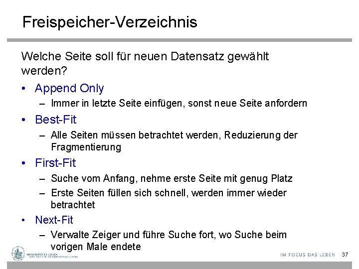 Freispeicher-Verzeichnis Welche Seite soll für neuen Datensatz gewählt werden? • Append Only – Immer