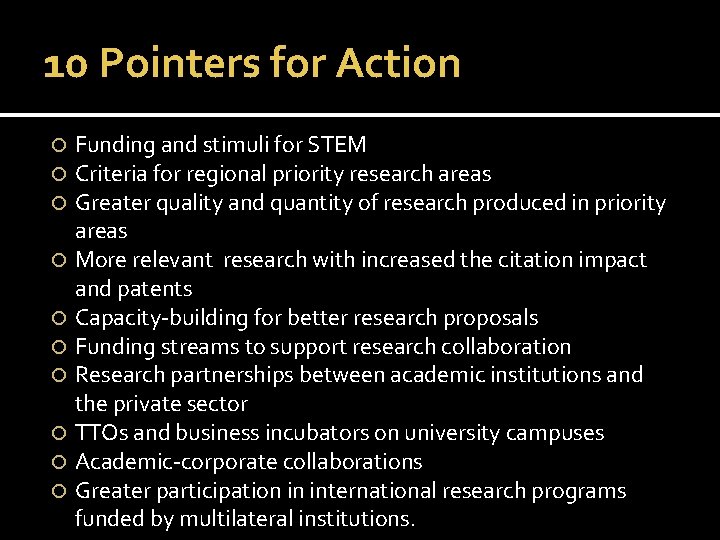10 Pointers for Action Funding and stimuli for STEM Criteria for regional priority research