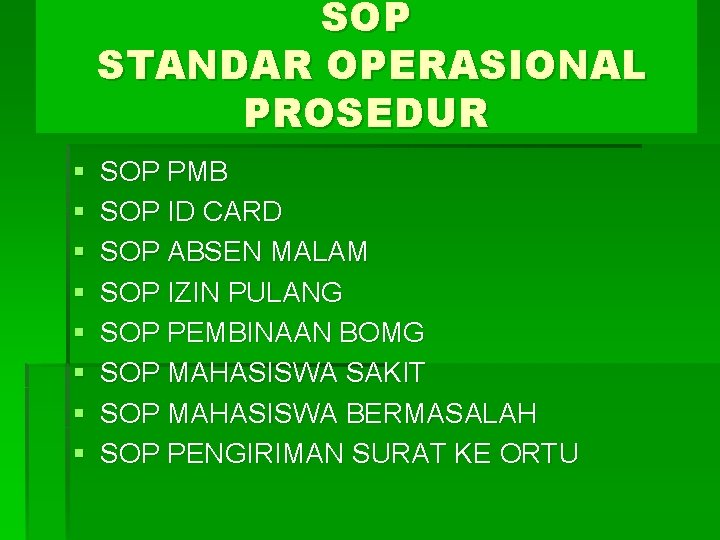 SOP STANDAR OPERASIONAL PROSEDUR § § § § SOP PMB SOP ID CARD SOP