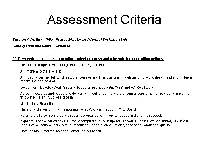 Assessment Criteria Session 4 Written - 1 h 05 - Plan to Monitor and