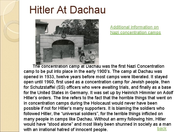 Hitler At Dachau Additional information on Nazi concentration camps The concentration camp at Dachau