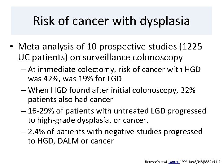 Risk of cancer with dysplasia • Meta-analysis of 10 prospective studies (1225 UC patients)