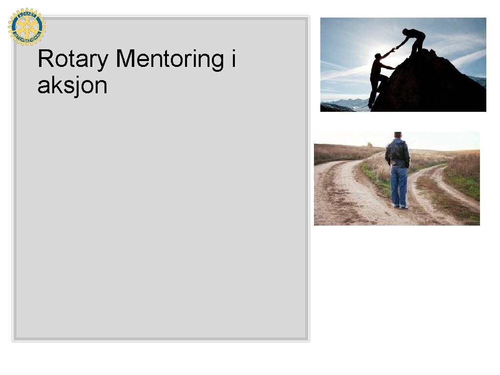 Rotary Mentoring i aksjon 