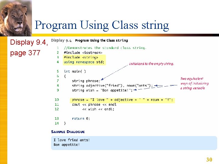 Program Using Class string Display 9. 4, page 377 30 