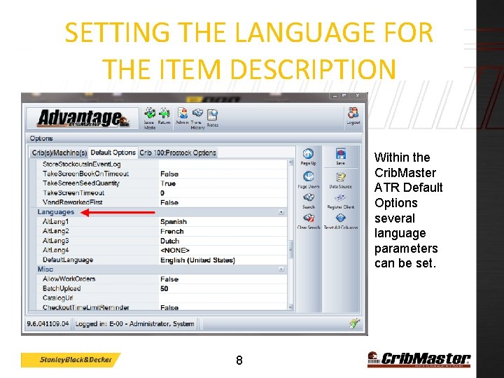 SETTING THE LANGUAGE FOR THE ITEM DESCRIPTION Within the Crib. Master ATR Default Options