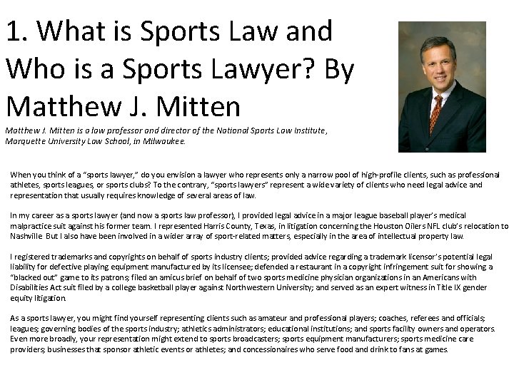 1. What is Sports Law and Who is a Sports Lawyer? By Matthew J.