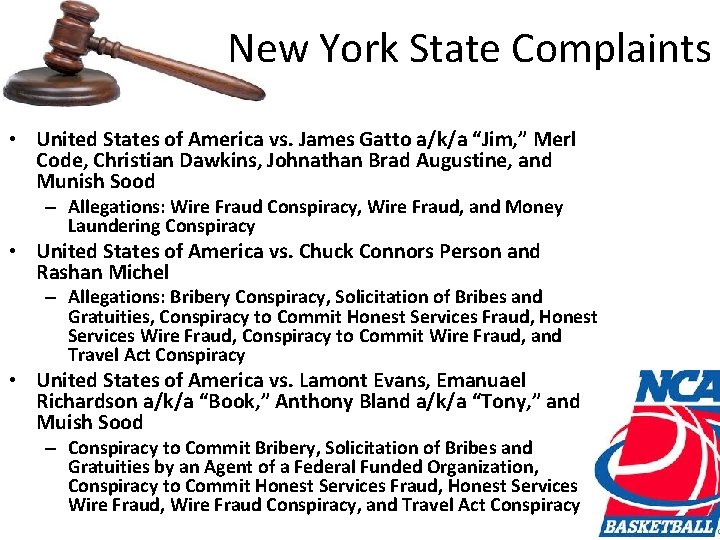 New York State Complaints • United States of America vs. James Gatto a/k/a “Jim,