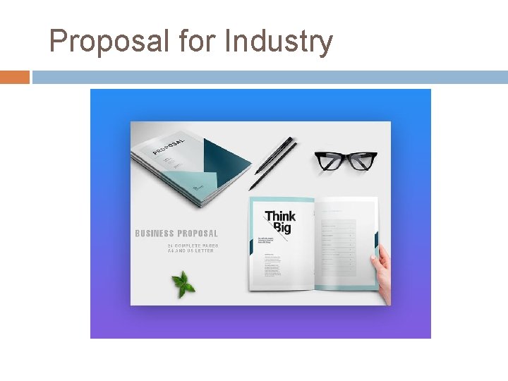  Proposal for Industry 