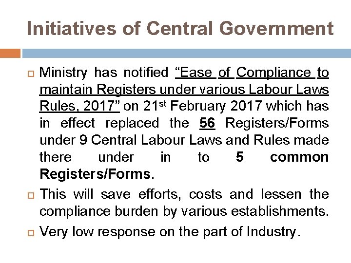 Initiatives of Central Government Ministry has notified “Ease of Compliance to maintain Registers under