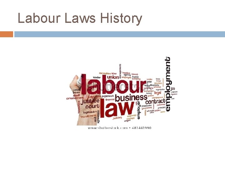 Labour Laws History 