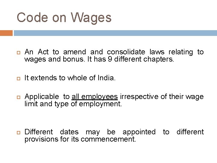 Code on Wages An Act to amend and consolidate laws relating to wages and