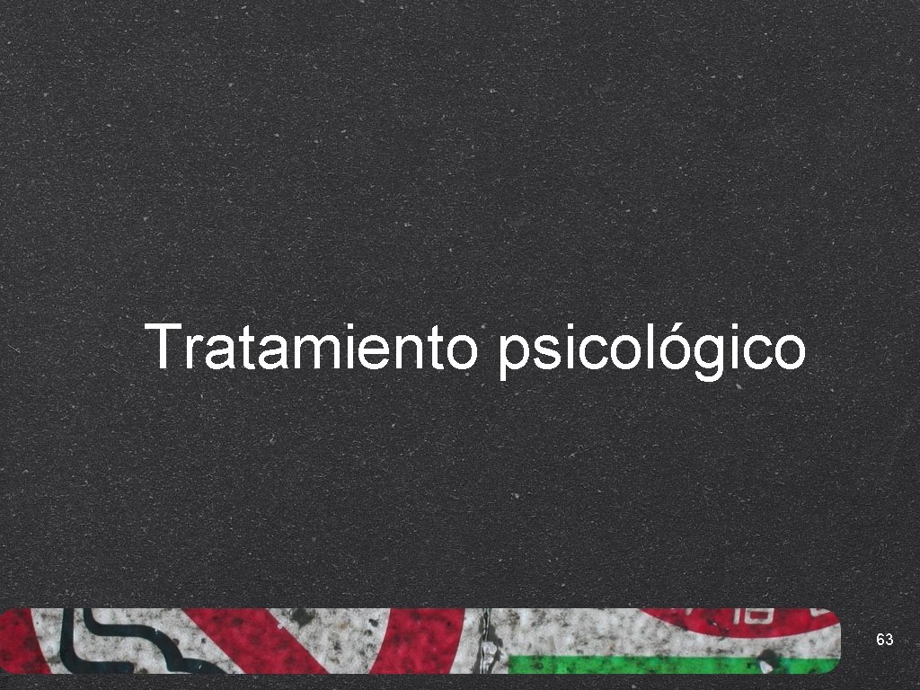 Tratamiento psicológico 63 