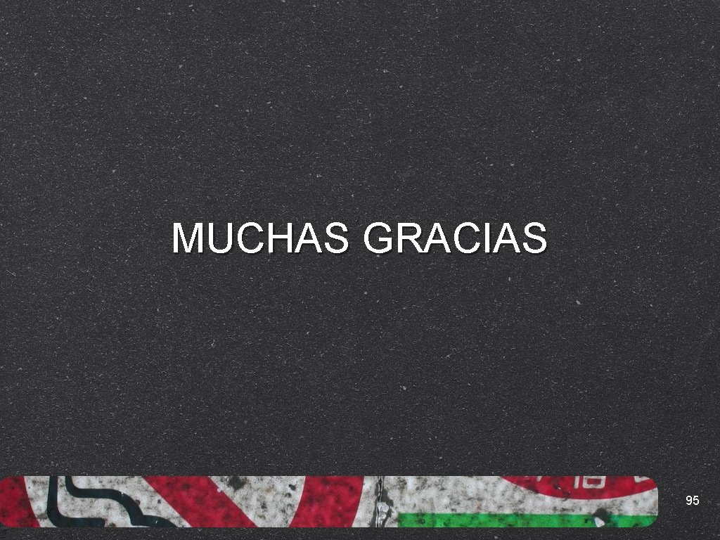 MUCHAS GRACIAS 95 