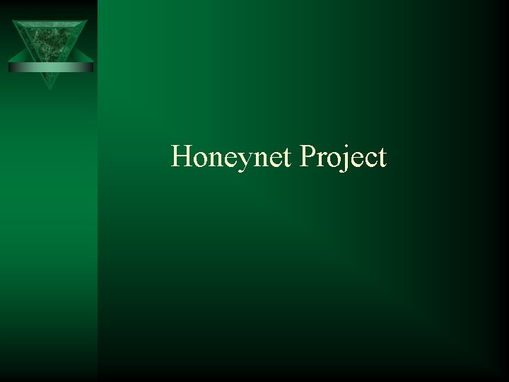 Honeynet Project 