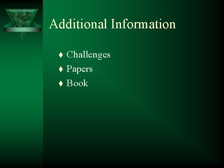 Additional Information t t t Challenges Papers Book 