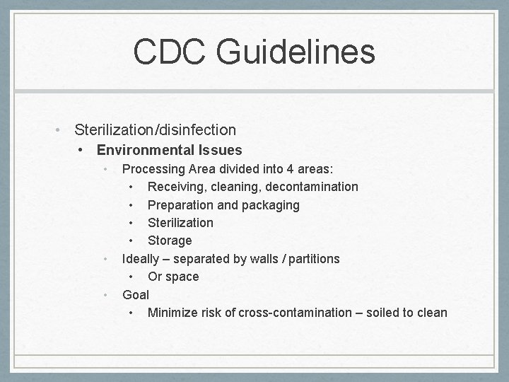 Sterile Processing for Ambulatory Surgery and Other Practices