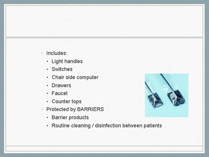  • Includes: • Light handles • Switches • Chair side computer • Drawers