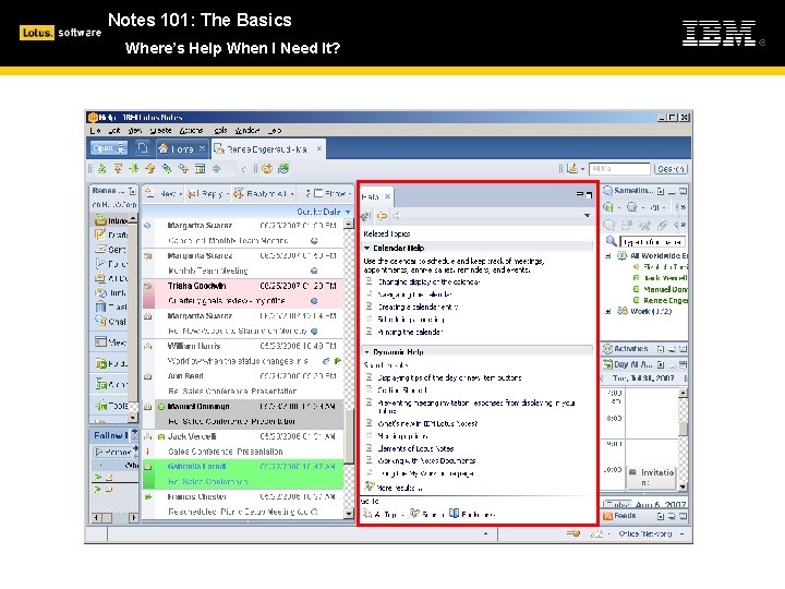 Notes 101: The Basics Where’s Help When I Need It? 