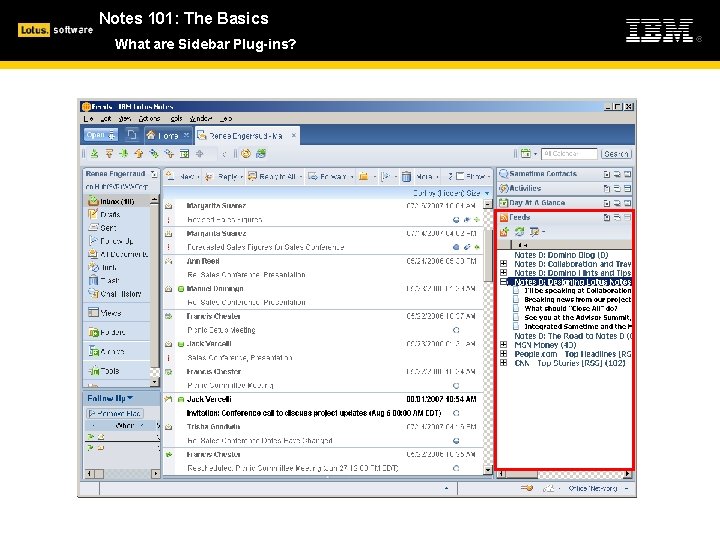 Notes 101: The Basics What are Sidebar Plug-ins? 