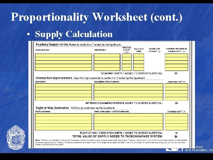 Proportionality Worksheet (cont. ) • Supply Calculation Kimley-Horn and Associates, Inc 