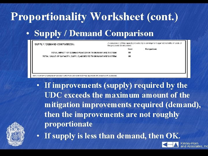 Proportionality Worksheet (cont. ) • Supply / Demand Comparison • If improvements (supply) required