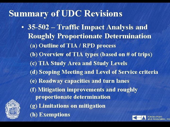 Summary of UDC Revisions • 35 -502 – Traffic Impact Analysis and Roughly Proportionate