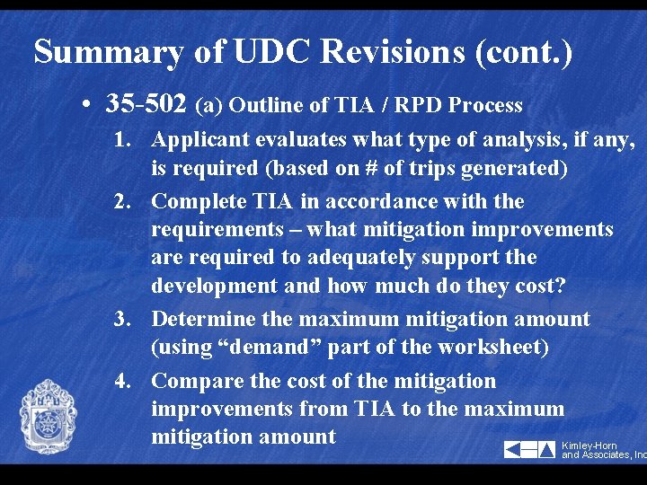 Summary of UDC Revisions (cont. ) • 35 -502 (a) Outline of TIA /