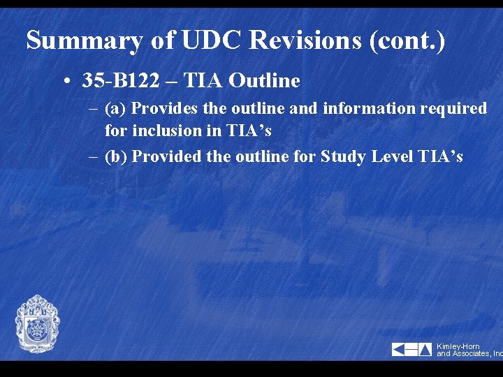 Summary of UDC Revisions (cont. ) • 35 -B 122 – TIA Outline –