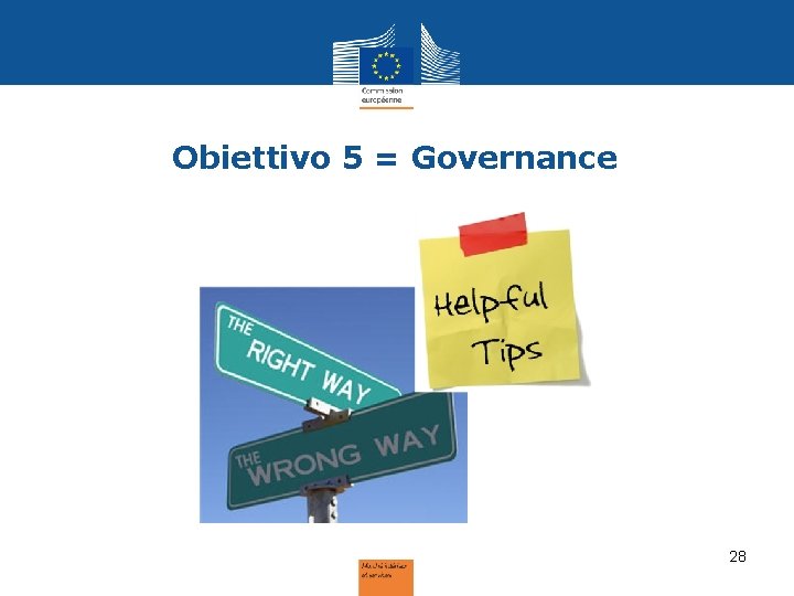 Obiettivo 5 = Governance 28 