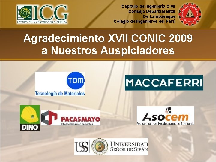 Capítulo de Ingeniería Civil Consejo Departamental De Lambayeque Colegio de Ingenieros del Perú XVII
