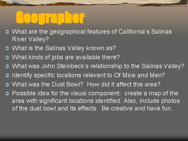 Geographer Ü Ü Ü Ü What are the geographical features of California’s Salinas River