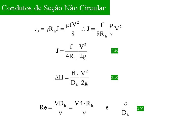 Condutos de Seção Não Circular 2. 49 2. 50 2. 51 