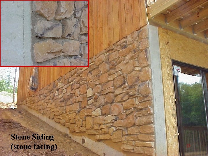 Stone Siding (stone facing) 23 
