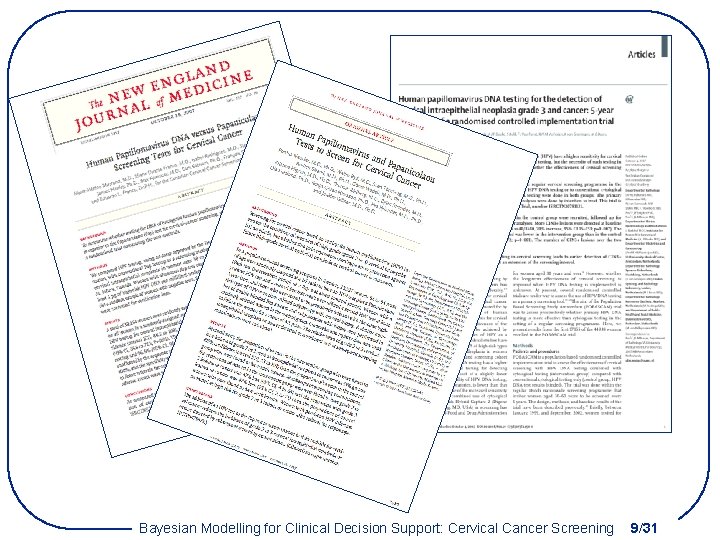 Bayesian Modelling for Clinical Decision Support: Cervical Cancer Screening 9/31 