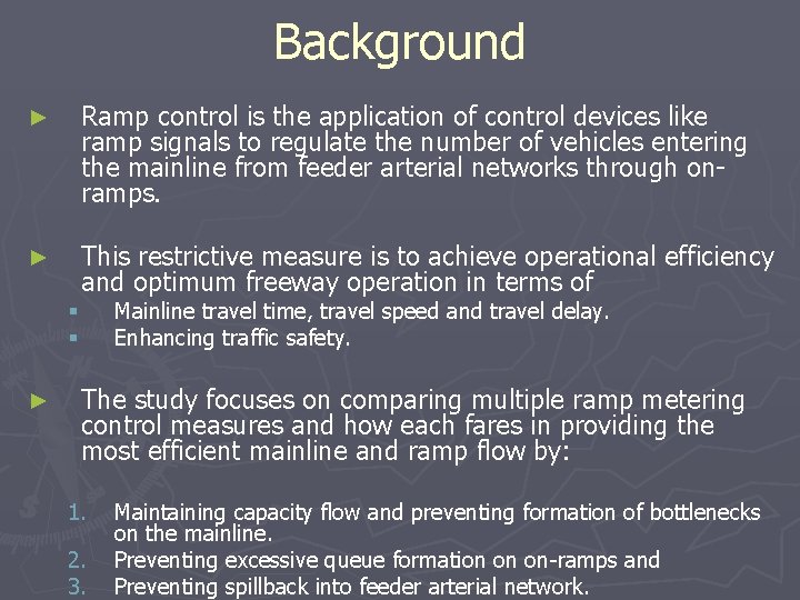 Background ► Ramp control is the application of control devices like ramp signals to