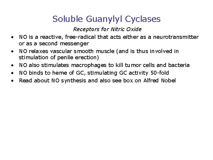Soluble Guanylyl Cyclases • • • Receptors for Nitric Oxide NO is a reactive,