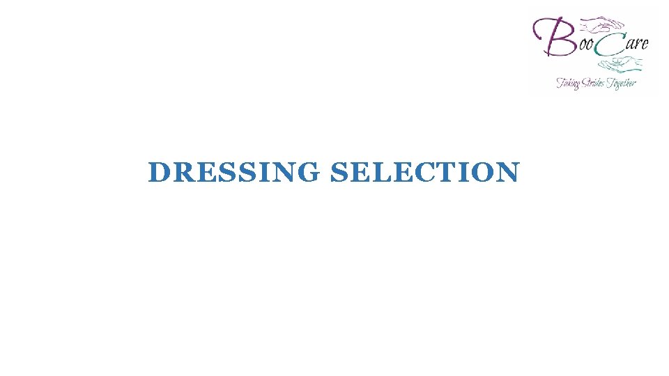 DRESSING SELECTION 