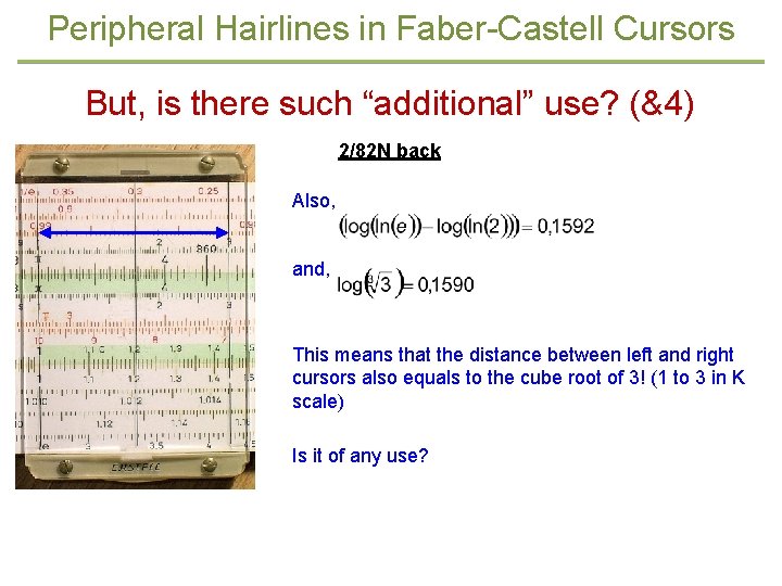 Peripheral Hairlines in Faber-Castell Cursors But, is there such “additional” use? (&4) 2/82 N