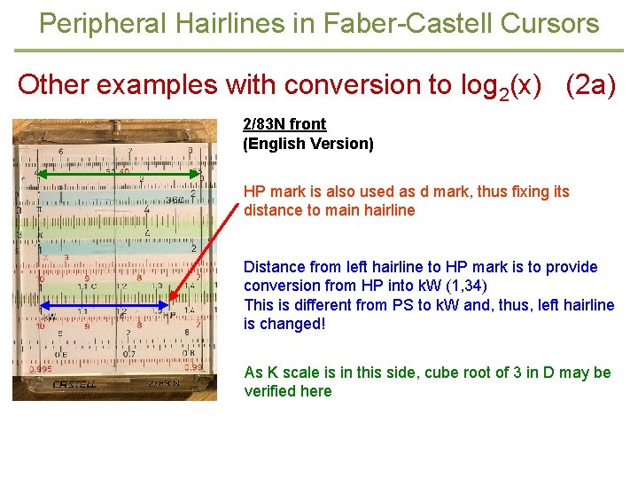 Peripheral Hairlines in Faber-Castell Cursors Other examples with conversion to log 2(x) (2 a)