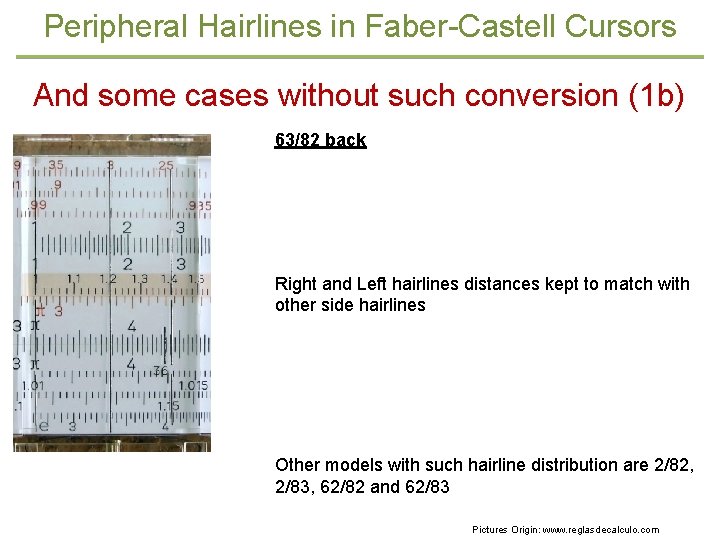 Peripheral Hairlines in Faber-Castell Cursors And some cases without such conversion (1 b) 63/82