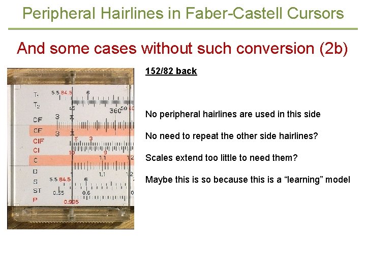 Peripheral Hairlines in Faber-Castell Cursors And some cases without such conversion (2 b) 152/82